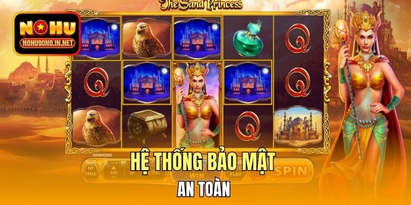Hệ thống bảo mật an toàn 